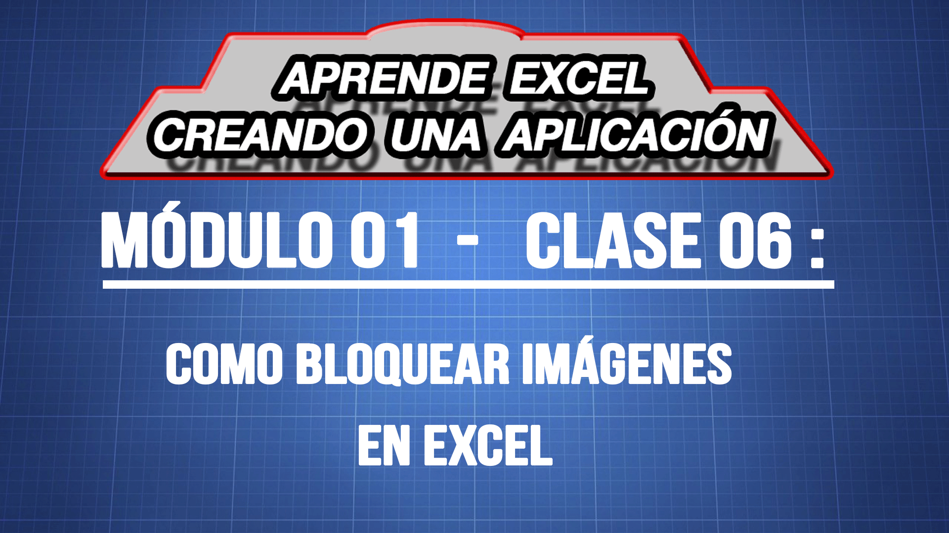 Como bloquear imagenes en Excel
