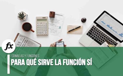 Para que sirve la Función SI